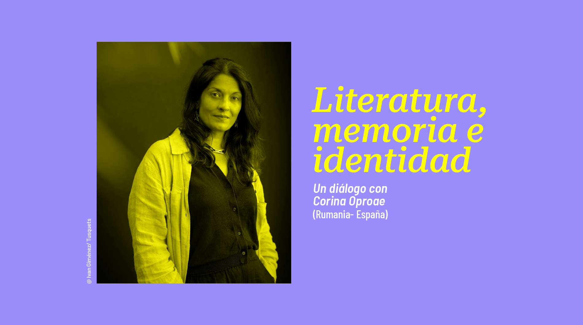 Literatura, memoria e identidad: un diálogo con Corina Oproae